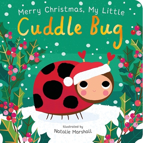 Merry Christmas, My Little Cuddle Bug Book