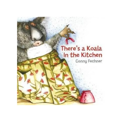 There's A Koala In The Kitchen Book