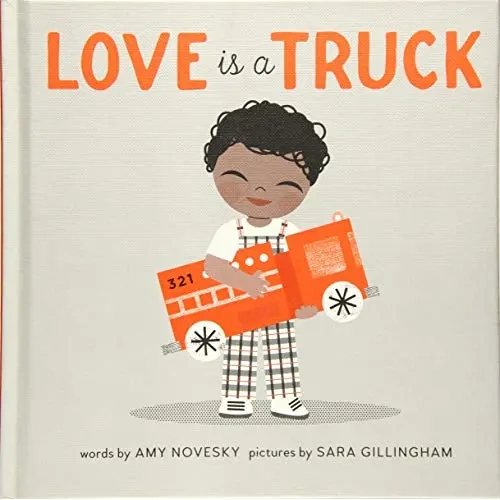 Love Is A Truck Book